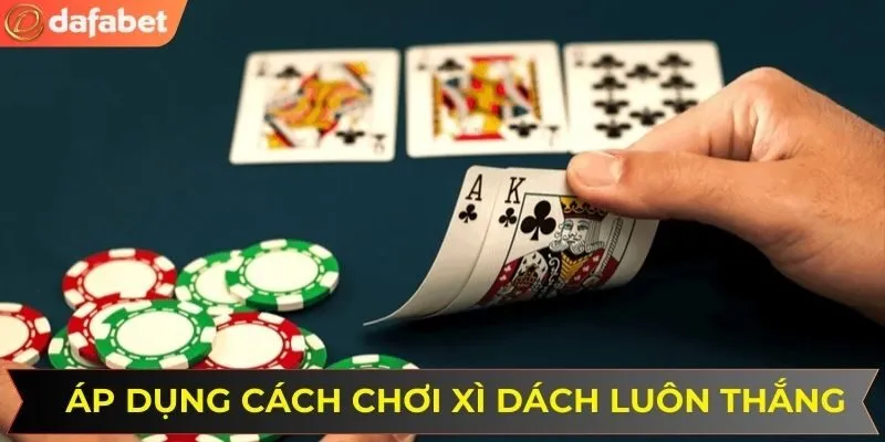 Giải đáp những thắc mắc phổ biến về chiến thuật chơi Xì Dách